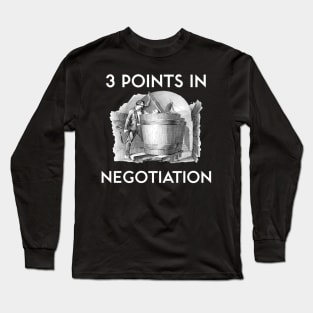 3 Points in Negotiation Long Sleeve T-Shirt